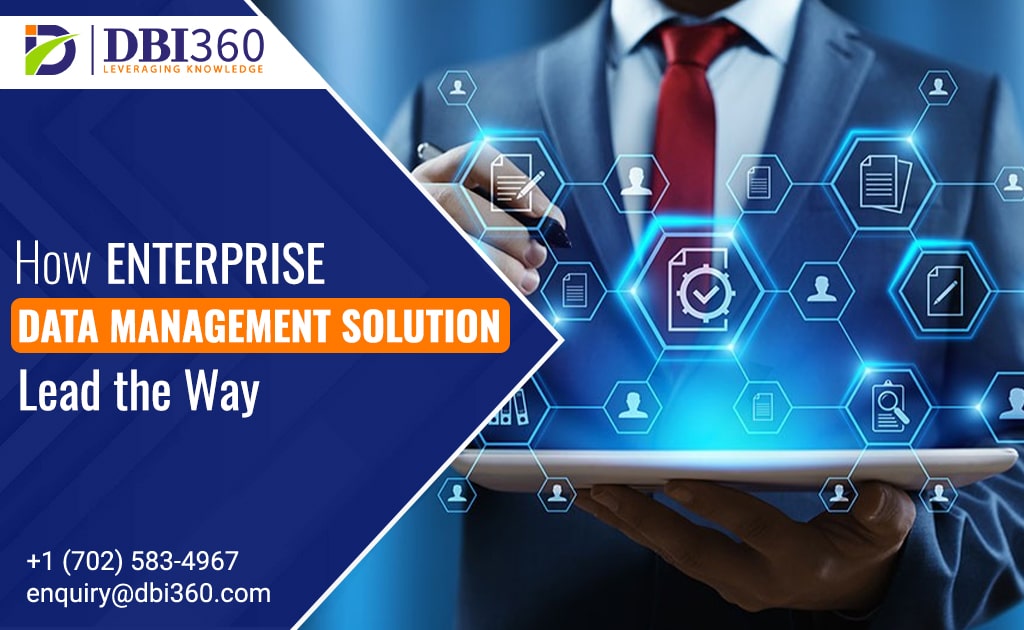 Enterprise Data Management Solutions: Empowering Success