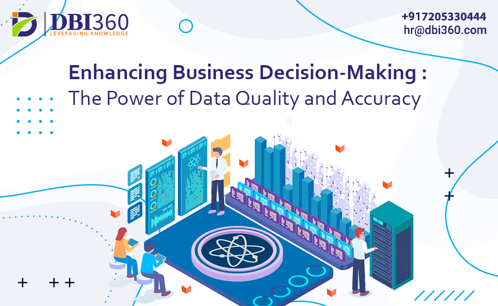 The Impact of Data Quality on Business Decision-Making and How to Ensure Data Accuracy
