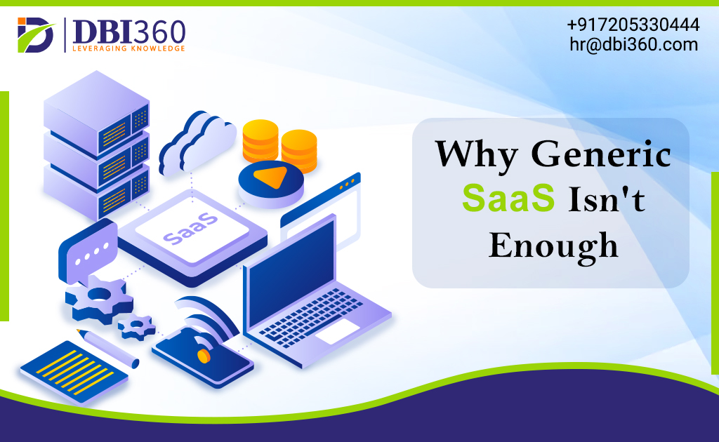 Discover why generic B2B SaaS falls short and how niche solutions can transform your business.