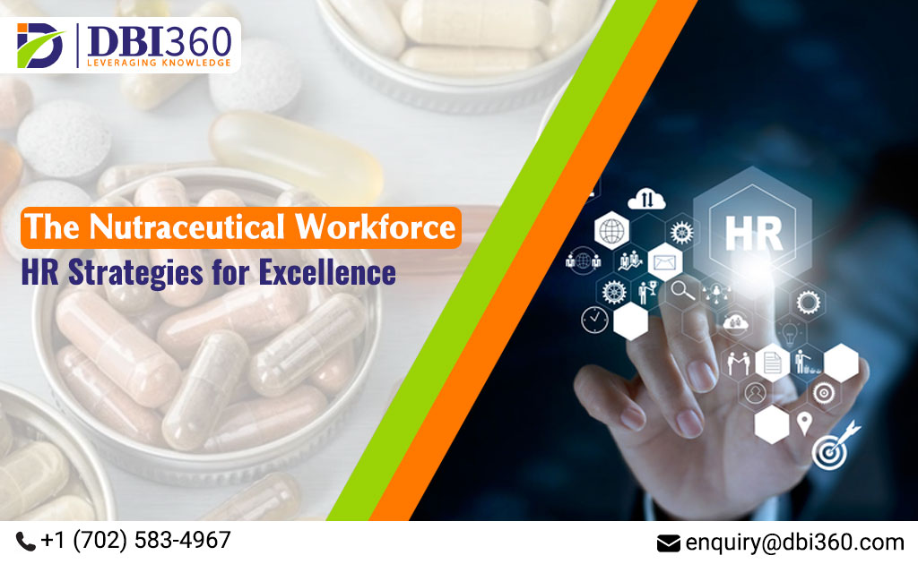 Human Resource Management in the Nutraceutical Industry: Challenges and Solutions