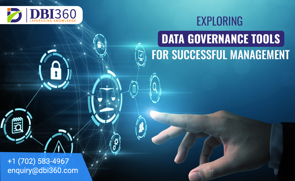 Data Governance Tools for Modern Businesses: Navigating Challenges and Solutions