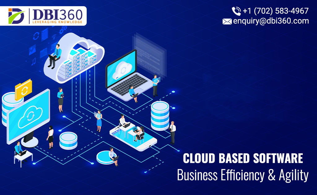 Cloud based software - Revolutionizing Modern Businesses
