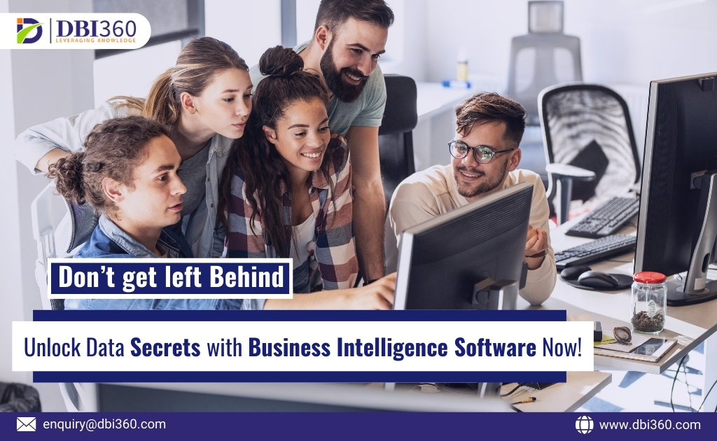 Business Intelligence Software: Unlocking Data Secrets with DBI360